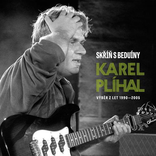 Plíhal Karel - Skříň s Beduiny: Best Of CD