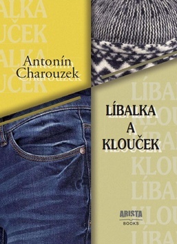 Líbalka a Klouček - Antonín Charouzek
