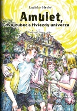 Amulet, dvojzubec a Hviezdy univerza - Ladislav Hrubý