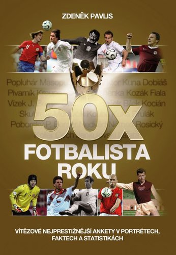 50 x Fotbalista roku - Zdeněk Pavlis