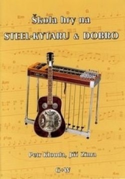 Škola hry na steel - kytaru a dobro + CD - Petr Klouda