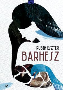 Barhesz - Eszter Rubin