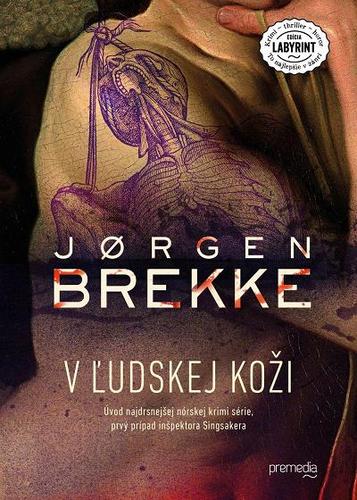 V ľudskej koži - Jorgen Brekke,Zuzana Inczingerová