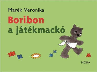 Boribon, a játékmackó - Veronika Marék
