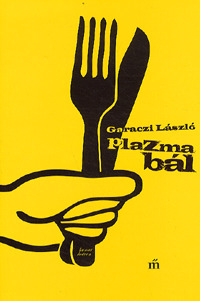 Plazmabál - László Garaczi