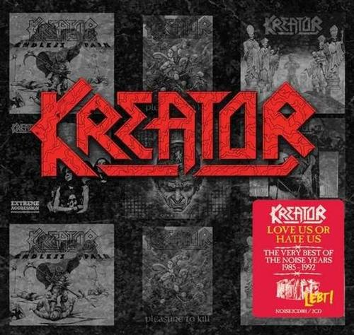 Kreator - Love Us Or Hate Us: The Very Best Of Noise Years 1985-1992 2CD