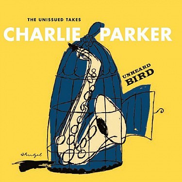 Parker Charlie - Unheard Bird: The Unissued 2CD