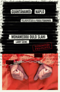 Guantánamói napló - Kolektív autorov