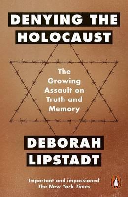Denying the Holocaust - Deborah Lipstadtová