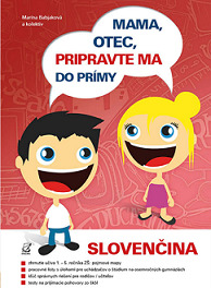 Mama, otec, pripravte ma do prímy slovenčina - nové, aktualizované vydanie 2017 - Kolektív autorov,Marína