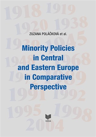 Minority Policies in Central and Eastern Europe in Comparative Perspective - Zuzana Polačková