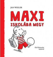 Maxi iskolába megy - Jan Weiler