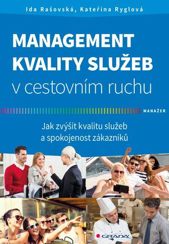 Management kvality služeb v cestovním ruchu - Ida,Kateřina Ryglová