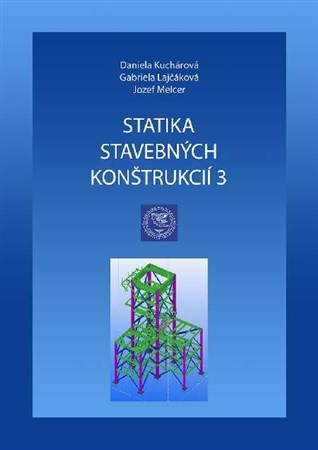 Statika stavebných konštrukcií 3 - Daniela Kuchárová