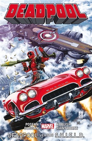 Deadpool - Deadpool versus S.H.I.E.L.D. - Brian Posehn,Duggan Gerry