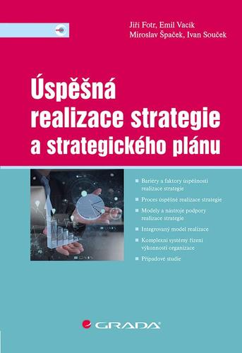 Úspěšná realizace strategie a strategického plánu - Miroslav,Jiří Fotr