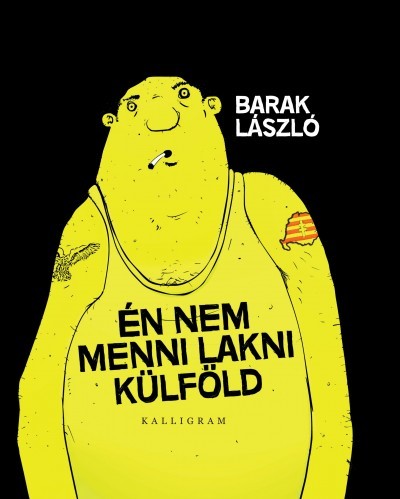 Én nem menni lakni külföld - László Barak