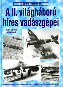 A II. világháború híres vadászgépei - Kolektív autorov