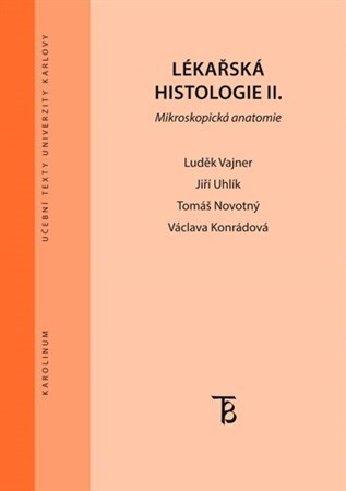 Lékařská histologie II. - Kolektív autorov
