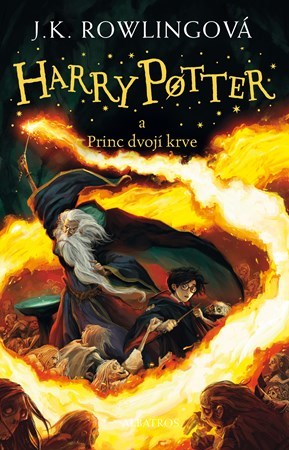 Harry Potter a princ dvojí krve - Joanne K. Rowling
