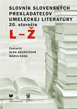 Slovník slovenských prekladateľov umeleckej literatúry 20. storočie (L - Ž) - Oľga Kovačičová