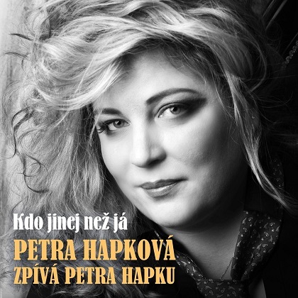 Hapková Petra - Hapková zpíva Hapku: Kdo jinej než já CD