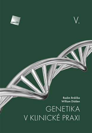 Genetika v klinické praxi V. - William Didden,Radim Brdička