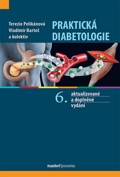 Praktická diabetologie - Vladimír Bartoš,Terezie Pelikánová