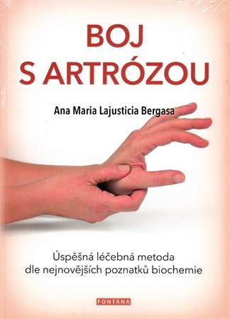 Boj s artrózou - Anna Maria Lajusticia Bergasa