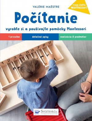 Počítanie – vyrobte si a používajte pomôcky Montessori so svojím dieťatom - Valérie Maestre