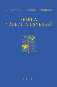 Sbírka nálezů a usnesení ÚS ČR, svazek 82 (vč. CD) - Kolektív autorov