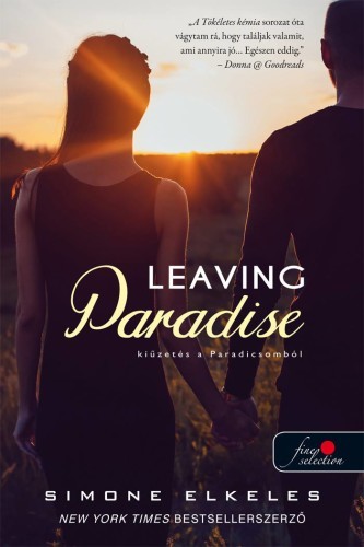 Leaving Paradise – Kiűzetés a Paradicsomból - Simone Elkeles,Alexandra Valéria Sándor