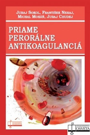 Priame perorálne antikoagulanciá - Kolektív autorov