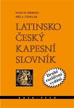 Latinsko-český kapesní slovník (2. rozšířené vydání) - Jiří A. Čepelák