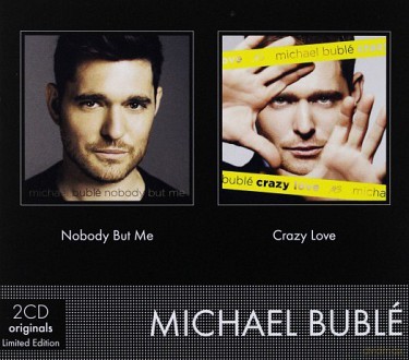 Bublé Michael - Nobody But Me/Crazy Love 2CD