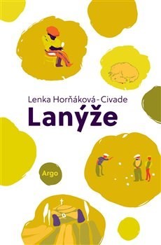 Lanýže - Lenka Horňáková Civade