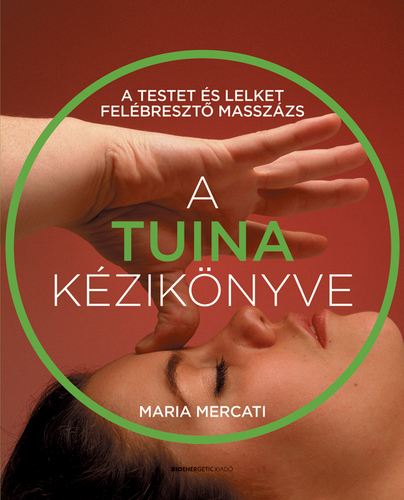 A TUINA kézikönyve - Maria Marcati