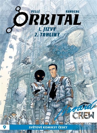 Modrá CREW 9: Orbital 1+2 - Sylvain Runberg,Serge Pellé