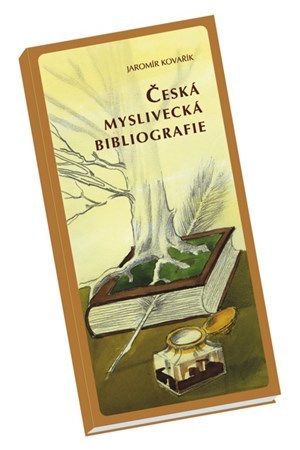 Česká myslivecká bibliografie - Jaromír Kovařík