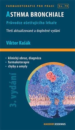Asthma bronchiale (3. aktualizované a doplněné vydání) - Viktor Kašák