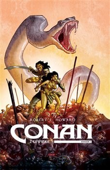 Conan z Cimmerie - Howard Robert Erwin,Pierre Alary,Anthony Jean,Ronan Toulhoat,Richard Podaný