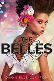 The Belles - A szépség ára - Dhonielle Clayton