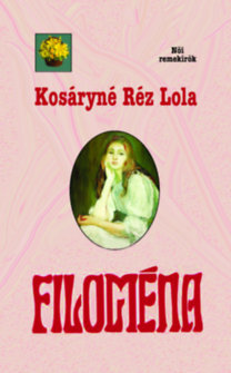 Filoména - Lola Réz Kosáryné