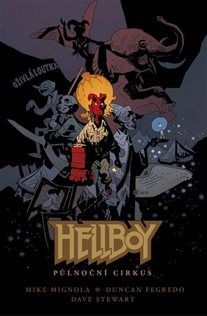 Hellboy: Půlnoční cirkus - Duncan Fegredo,Mike Mignola