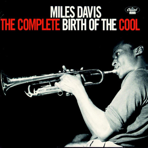 Davis Miles - The Complete Birth Of The Cool 2LP