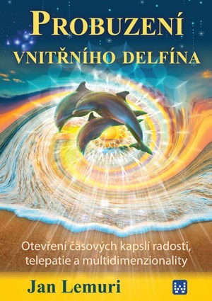 Probuzení vnitřního delfína - Jan Lemuri