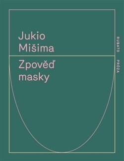 Zpověď masky - Jukio Misima