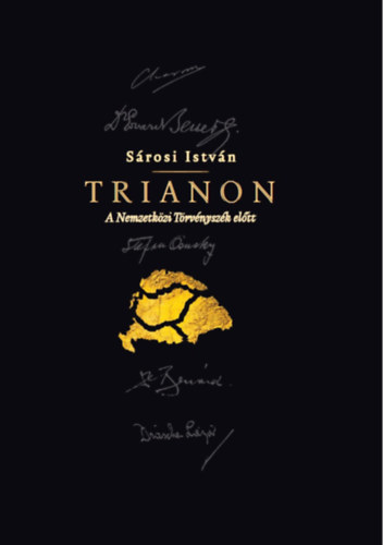 Trianon - A Nemzetközi Törvényszék előtt - István Sárosi