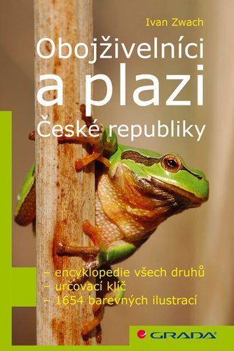 Obojživelníci a plazi České republiky - Zwach Ivan