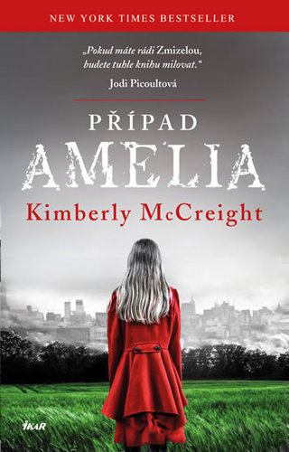 Případ Amelia 2. vydání - Kimberly McCreight